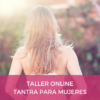 TANTRA PARA MUJERES